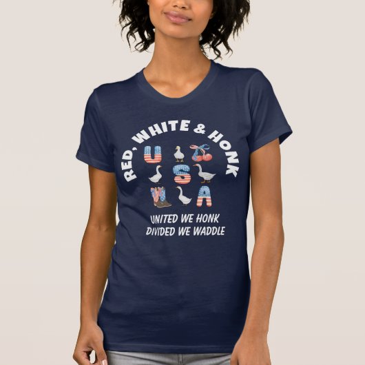 RED WHITE AND HONK Fun USA Goose 4. Juli T-Shirt (Vorderseite)