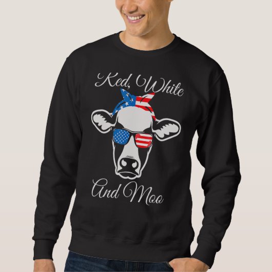 Red White and Moamerikanisches Flag Kuh 4. Juli Sweatshirt (Vorderseite)
