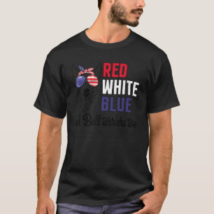Red White Blue und Bull Terrier zu Hunden glücklic T-Shirt