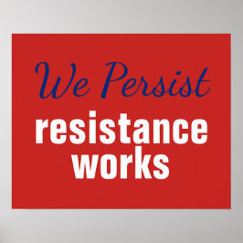 Red White Blue Wir halten den Protest gegen Resist Poster