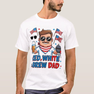 Red White & Brew Vater Patriotic T - Shirt