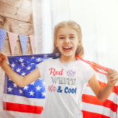 Red White & Cool 4. Juli T-Shirt