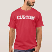 Red & White CUSTOM University T - Shirt (Vorderseite)