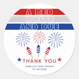 Red White Due 4. Juli Feuerwehr Baby Dusche Runder Aufkleber