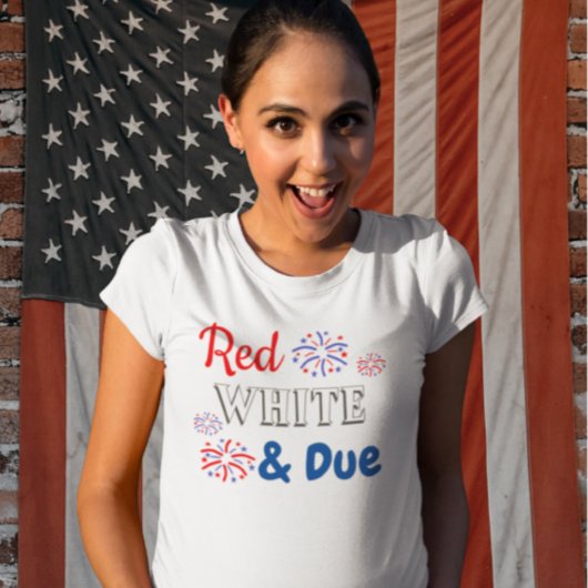 Red White & Due Schwangerschaft T-Shirt