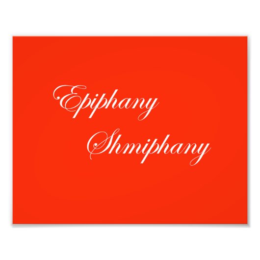 Red & White Funny Slogan Epiphany Fotodruck (Vorne)