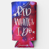 Red White I Do | 4. Juli Bachelorette Bash Selters Dosenkühler (Vorderseite)