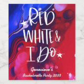 Red White I Do 4. Juli Junggeselinnen-Abschied Weinetikett (Einzelnes Label)