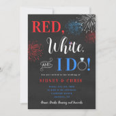 Red White & I Do 4th of July Wedding Invitation Einladung (Vorderseite)