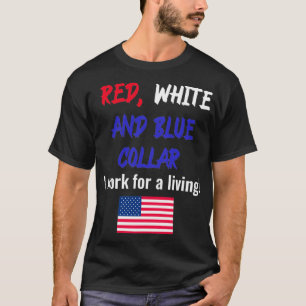 Red White und Blue Collar  T-Shirt