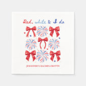 Red White und I Do 4. Juli Junggeselinnen-Abschied Serviette (Vorderseite)