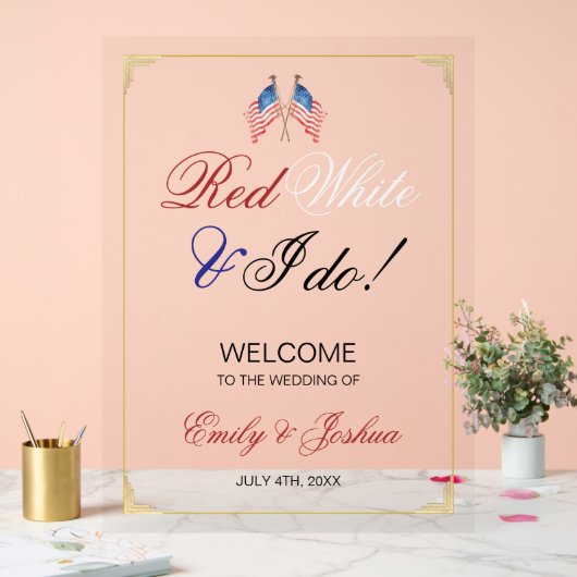 Red White und I Do USA Flag Wedding Willkommen Acrylschild (Hochzeit)