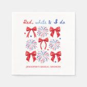 Red White und ich tun 4. Juli Brautparty Serviette (Vorderseite)