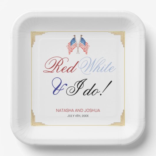 Red White und ich tun 4. Juli Patriotische Hochzei Pappteller (Vorderseite)