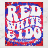 Red White und ich tun es | Gefärbte Krawatte Weinetikett (Einzelnes Label)