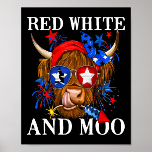 Red White und Moo Patriotic Kuh USA Flagge Funny 4 Poster