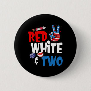 Red White und zwei Geburtstag 4. Juli American 2n Button