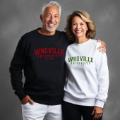 Red Whoville Universität Weihnachten 40. Geburtsta Sweatshirt
