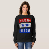 Red Wine and Meow Drink 4. Juli Pride Ameri Sweatshirt (Vorne ganz)