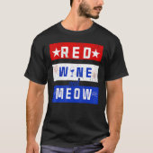 Red Wine and Meow Drink 4. Juli Pride Ameri T-Shirt (Vorderseite)