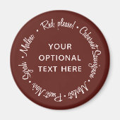 Red Wines benutzerdefinierter Textmagnet Magnet (Vorne)