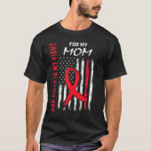 Red Your Fight ist meine Mama Herzerkrankung Aware T-Shirt (Vorderseite)