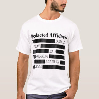 Redact Affidavit T-Shirt