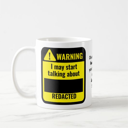 REDACTED Political Funny Personalized Warning Kaffeetasse (Links)