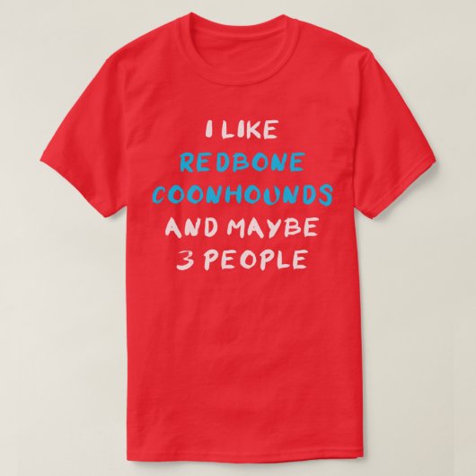 Redbone-Konjunktion 1 T-Shirt (Design vorne)