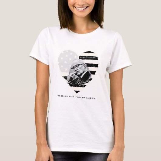 REDDINGTON FÜR PRÄSIDENT T SHIRT (Vorderseite)
