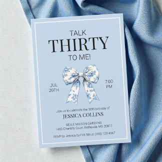 Rede 30 mit Me Blue Coquette Bow 30 Geburtstag Einladung