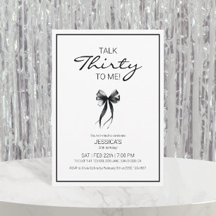 Rede 30 mit mir Dreißig Schwarz und Weiß Bow Gebur Einladung