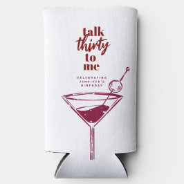 Rede dreißig mit mir, 30. Geburtstag Cocktail-Part Selters Dosenkühler