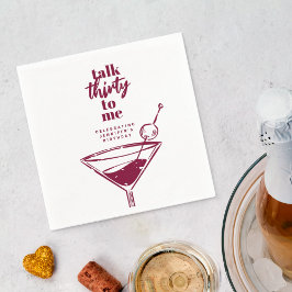 Rede dreißig mit mir, 30. Geburtstag Cocktail-Part Serviette