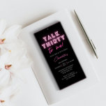 Rede dreißig mit mir 30. Geburtstag Party Neon Pin Einladung<br><div class="desc">Talk DRITTTY To Me 30. Geburtstag Party Neon Pink Printable Sofortdownload Digitale Einladung Einladungen bietet einen modernen rosa Neontext "Talk Thirty to me!" in modernen Kalligrafieschrift auf schwarzem Hintergrund. Erhältlich als physische Papiereinladung oder als druckbarer Sofortdownload. Von Evco Studio entworfen www.zazzle.com/store/evcostudio</div>