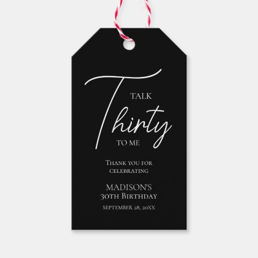 Rede dreißig mit mir am 30. Schwarz & Weiß Geburts Geschenkanhänger (Vorderseite)