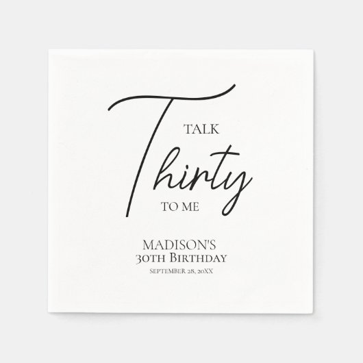 Rede dreißig mit mir am 30. Schwarz & Weiß Geburts Serviette (Vorderseite)
