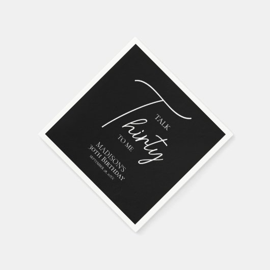Rede dreißig mit mir am 30. Schwarz & Weiß Geburts Serviette (Ecke)