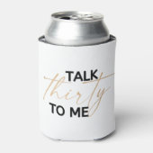 Rede dreißig mit mir dosenkühler (Kanne Vorderseite)