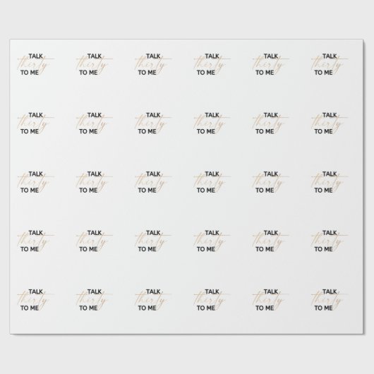 Rede dreißig mit mir geschenkpapier (Flach)