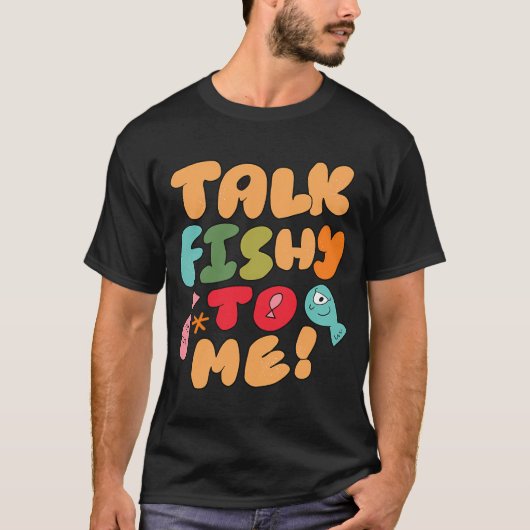 Rede fischig mit mir (Creme) T-Shirt (Vorderseite)