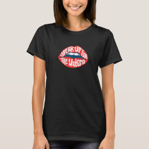 Rede für die ungeborene Pro Life Anti Abortion Roe T-Shirt