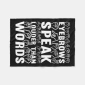 Rede lauter als Worte Gehörvolles Bewusstsein Fleecedecke (Vorderseite (Horizontal))