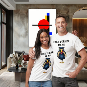 Rede mit mir, Truthahn Lustiges Wütendes Truthahn T-Shirt