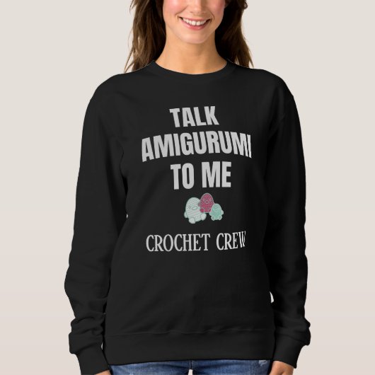 REDE MIT MIR ÜBER AMIGURUMI Häkel-Crew Sweatshirt (Vorderseite)