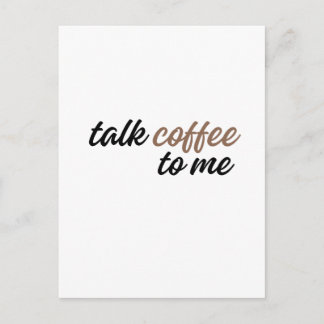 rede mit mir über Kaffee Postkarte