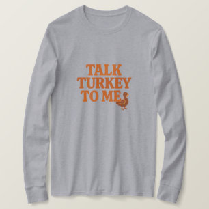 Rede mit mir über Truthahn – Lustiger Erntedankfes T-Shirt