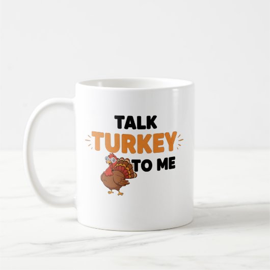 Rede mit mir über Truthahn – Lustiges Erntedankfes Kaffeetasse (Links)