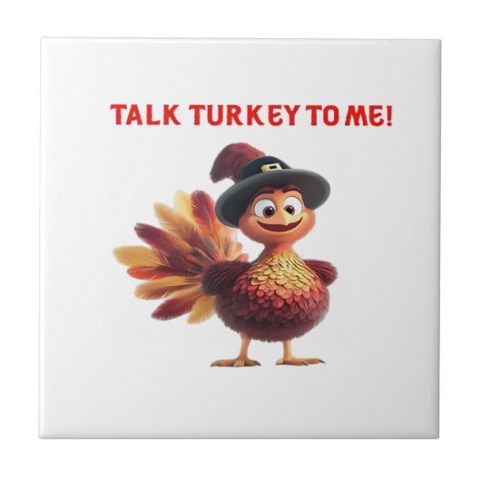 Rede mit mir über Truthahn Lustiges Thanksgiving-D Fliese (Vorderseite)