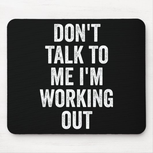Rede nicht mit mir, ich bin beim Training Fitnesss Mousepad (Vorne)
